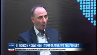 INTERVISTE ME MJEKUN PEDIATER PRIM DR  FERIT MUÇA