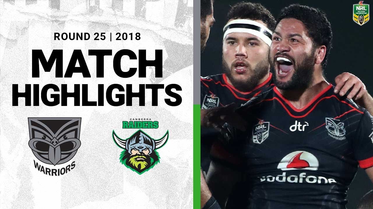 2018 NRL Highlights | Round 25 | New Zealand Warriors V Canberra Raiders