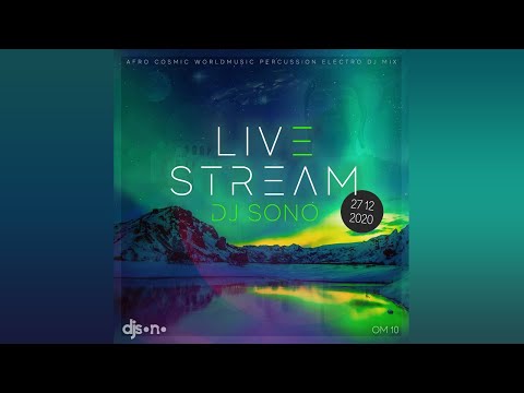 DJ Sono - Live Stream 27 12 2020 - Afro Cosmic #DjSono