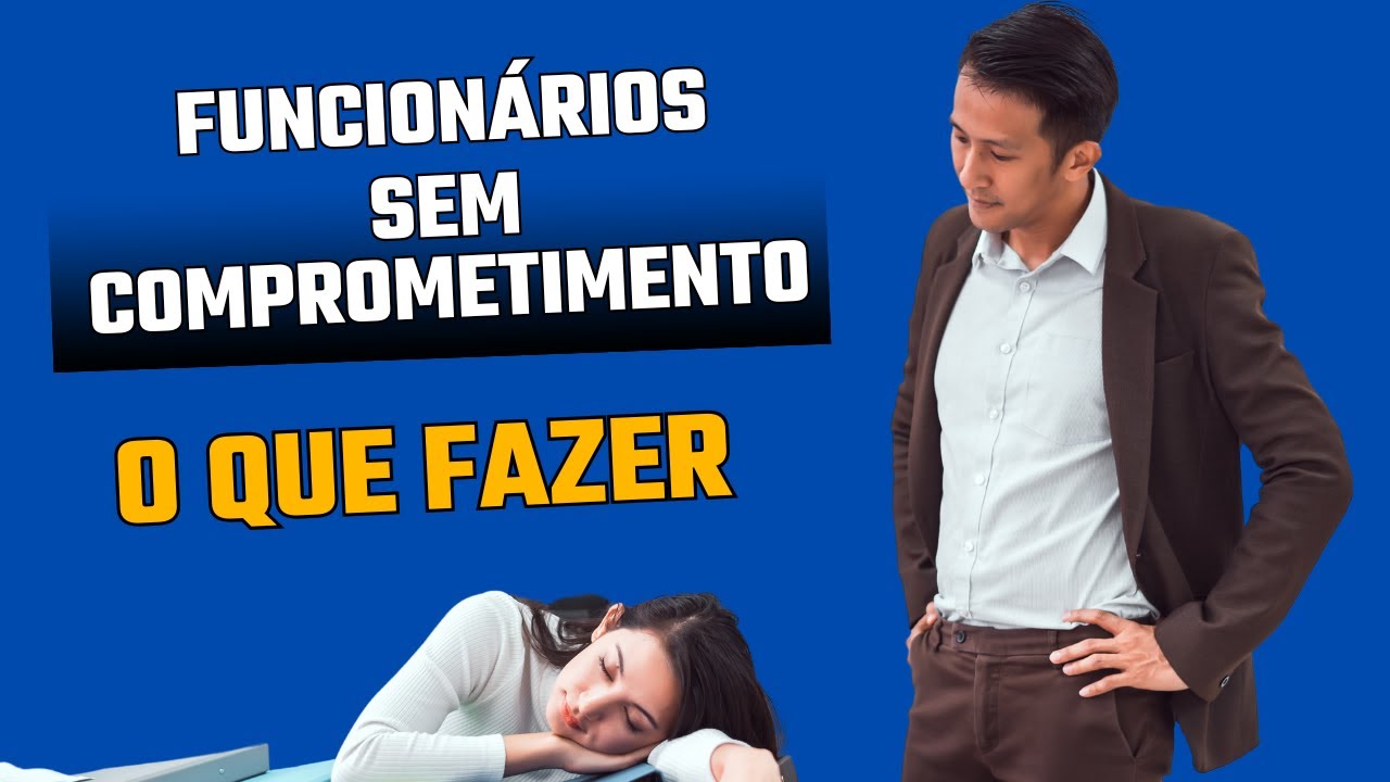Como Lidar com Funcionários Sem Comprometimento: Estratégias para Líderes
