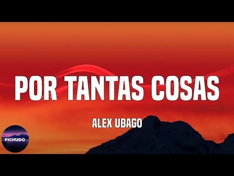 Por Tantas Cosas - Alex Ubago