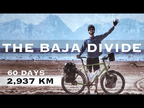 Our Incredible Experience Bikepacking The Baja Divide Off-Road Route // Full Documentary [EP.20]