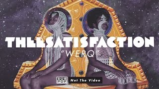 THEESatisfaction  - WerQ