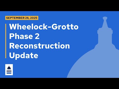 Wheelock-Grotto Phase 2 Reconstruction