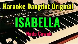 Download lagu ISABELLA [ Versi Jadul ] Karaoke Dangdut Original || Nada Cowok mp3