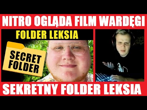 NITRO OGLĄDA FILM WARDĘGI | SEKRETNY FOLDER LEKSIA - Leksiu Gate Konopsky, Team X, Wardęga