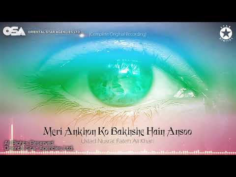 Meri Ankhon Ko Bakhshe Hain Ansoo | Nusrat Fateh Ali Khan | complete version | OSA Worldwide