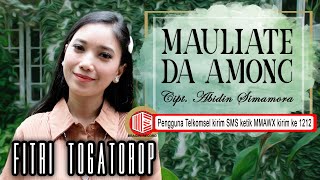 Download lagu Fitri Togatorop - Mauliate Da Among [  MUSIC VIDEO ] [ sms MMAWX kirim ke 1212 ] mp3