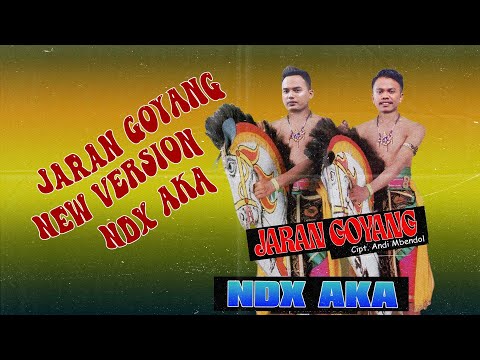 NDX AKA -  Jaran Goyang New Version ( Official Lyric Video )