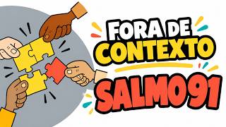 O verdadeiro significado do Salmo 91 | #Salmo91 #EstudoBíblico