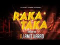 Raka Taka Remaster Dj Amit Karad Raka Taka Circuit Remaster