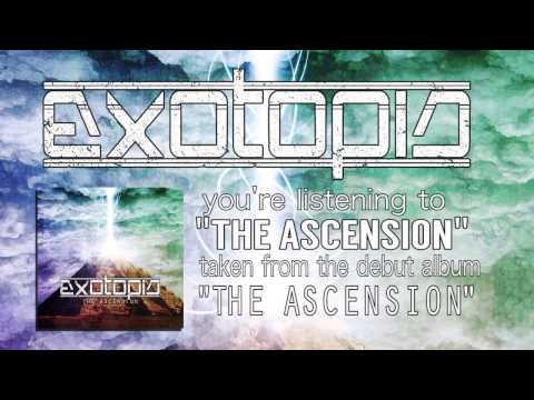 Exotopia - The Ascension (Official Audio)