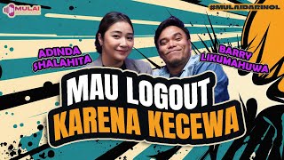 Download lagu MAU LOGOUT KARENA KECEWA - Barry Likumahuwa & Adinda Shalahita | Podcast #MULAIDARINOL mp3 Download lagu MAU LOGOUT KARENA KECEWA - Barry Likumahuwa & Adinda Shalahita | Podcast #MULAIDARINOL mp3