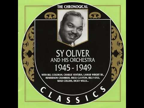 SY OLIVER AND HIS ORCHESTRA  1945-1949 (2001)(FULL ALBUM)