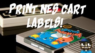 HOW TO MAKE NES LABELS - REPRODUCTION OR PI CARTS
