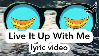 Live It Up With Me Music Video