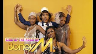 Boney M - King of the Road (Lyric Video)