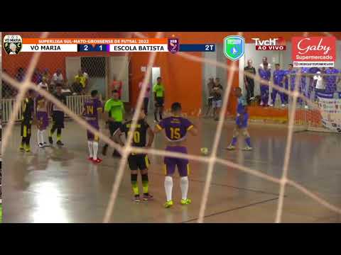 VÔ MARIA X ESCOLA BATISTA  I  SUPERLIGA MS DE FUTSAL