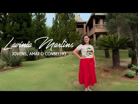 Jovens, amai o conselho | Hino 480 CCB | Lavínia Martins