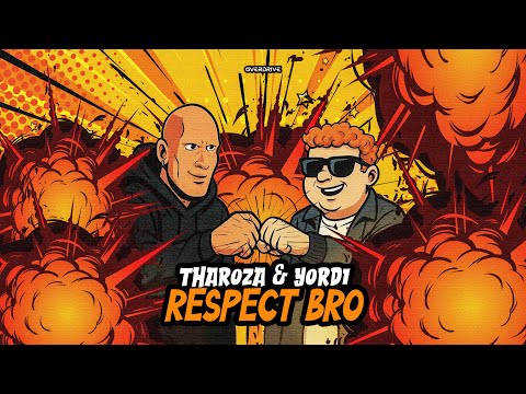 Tharoza & YORDI - Respect Bro (Official Video)