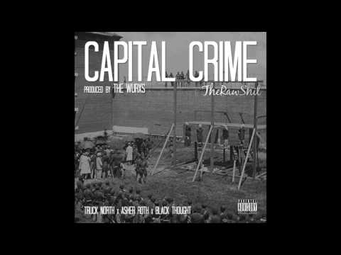 Truck North - Capital Crime (ft. Asher Roth & Black Thought) (Official Audio) [2012]
