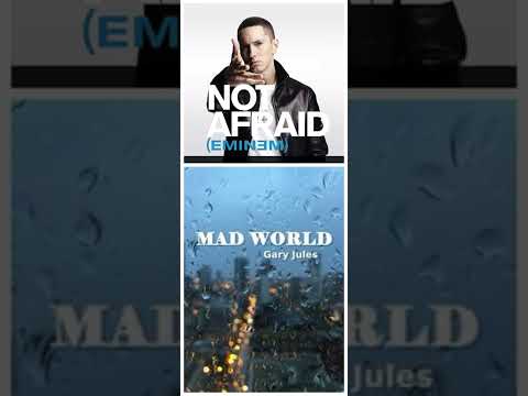 Mad World Vs Not Afraid Mashup - Eminem vs Gary Jules