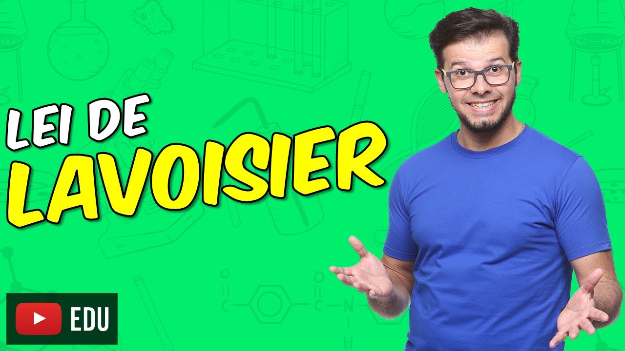 Leis ponderais: Lei da conservação das massas [Módulo 11 - Aula 01]