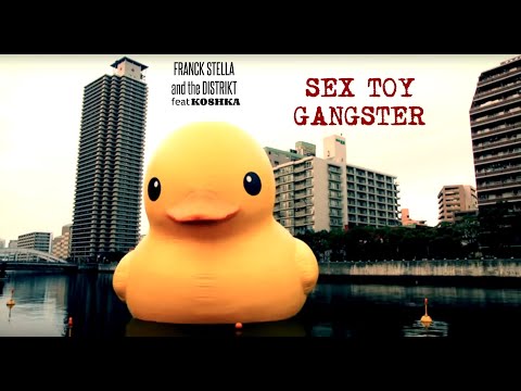 FRANCK STELLA and the DITRIKT feat KOSHKA - Main basse sur la ville (Sex Toy Gangster 2019 )