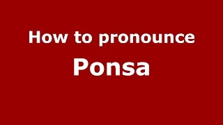 How to pronounce Ponsa