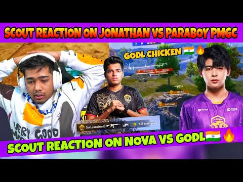 Scout Reaction On Nova Vs Godl🇮🇳🔥 | Jonathan Vs Paraboy | Godl Chicken