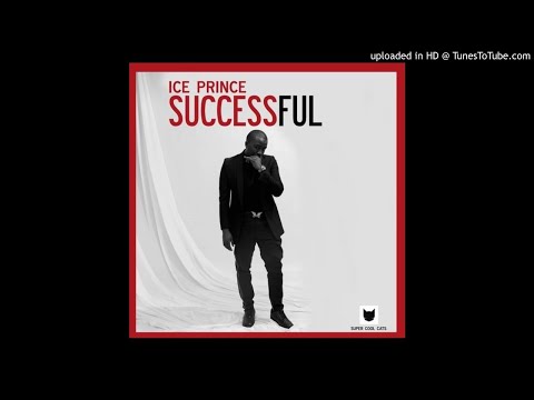 Ice Prince - Successful (Official Audio)