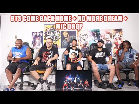 BTS COME BACK HOME + NO MORE DREAM + MIC DROP REACTION