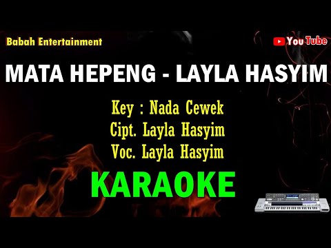 karaoke mata hepeng layla hasyim nada cewek kn7000