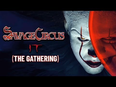 “IT (The Gathering)” by Savage Circus – IT (Music Video)