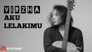 Download lagu Virzha - Aku Lelakimu | Felix Cover | Lirik Version mp3