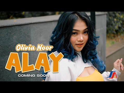 Olivia Noor - Alay (Coming Soon)