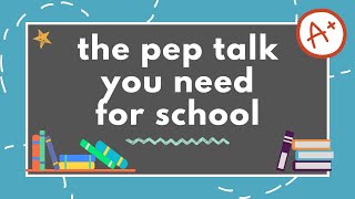 A Pep Talk for Students | Study Motivation