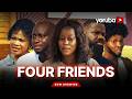 Four Friends Yoruba Movie 2026 Drama Juliet Jatto Lanre Adediwura Abeni Agbon Ladi Folarin