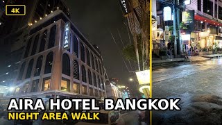 Aira Hotel Bangkok - What’s Around? Sukhumvit 11 Night Walk (4K) - 2026