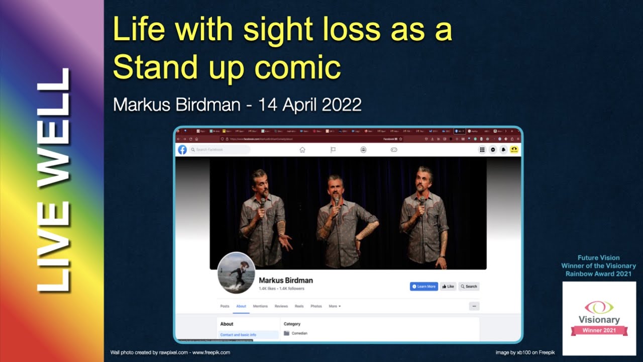 Life with sight loss as a stand-up comic with Markus Birdman