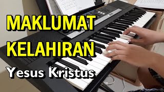 Download lagu Maklumat Kelahiran Yesus Kristus (instrumental) mp3