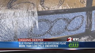 Investigators find 8,000+ blue fentanyl pills disguised as oxycodone