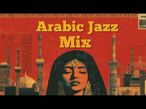 Hidden In Giza |  Egyptian Jazz & Arabic Melodies Mix  | Ideal For Late Night & Focus 🌙
