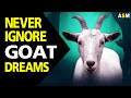 What does Goat dream meaning | Dreaming of goat mean | Goat dream interpretation