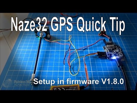 Naze32/Flip32 Quick Tip - Re-adding and setting up GPS in Cleanflight V1.8.0
