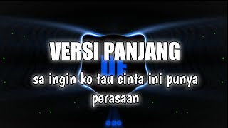 Download lagu dj sa ingin ko tau cinta ini punya perasaan slow versi panjang || MENTAHAN LIRIK mp3