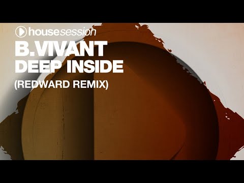 B.Vivant - Deep Inside (Redward Remix)