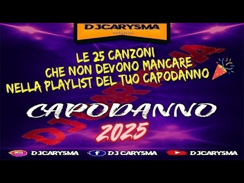 MIX CANZONI CAPODANNO 2025 🍾 CON I TORMENTONI ♥️♣️♦️♠️ "QUELLI VERI" BY DJ CARYSMA