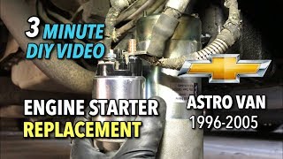 Chevy Astro Van - Starter Replacement - 1996-2005