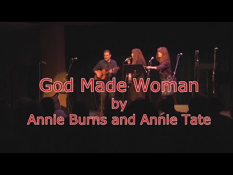 God Made Woman (by Annie Burns & Annie Tate)